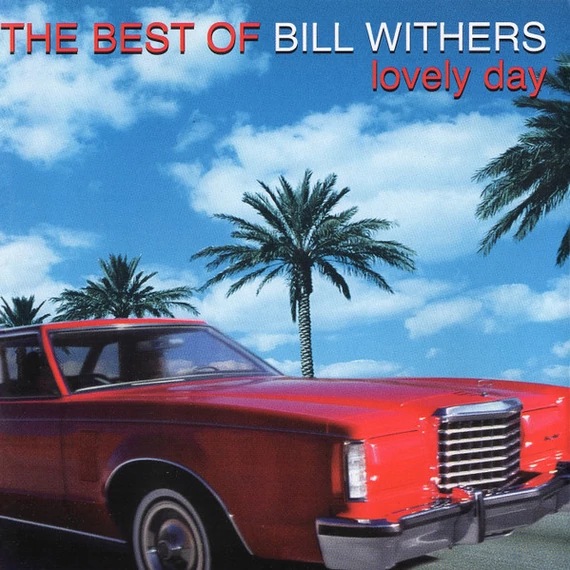 Bill_Withers-The_Best_Of_Bill_Withers_Lovely_Day_UK_CD