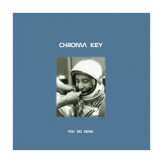 Chroma_Key-You_Go_Now_CD