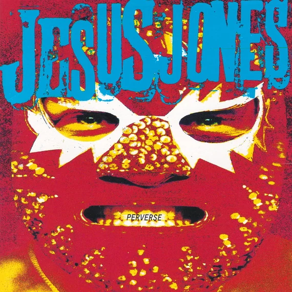 Jesus_Jones-Perverse