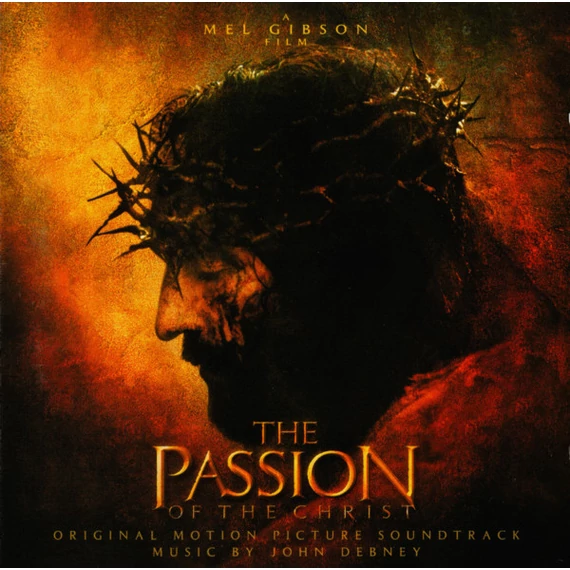 John_Debney-The_Passion_Of_The_Christ-Original_Motion_Picture_Soundtrack