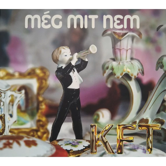 KFT-Még_Mit_Nem_EP_HUN_CD