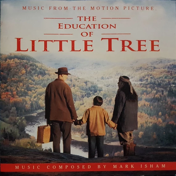 Mark_Isham-The_Education_Of_Little_Tree_Music_From_The_Motion_Picture_EU_CD