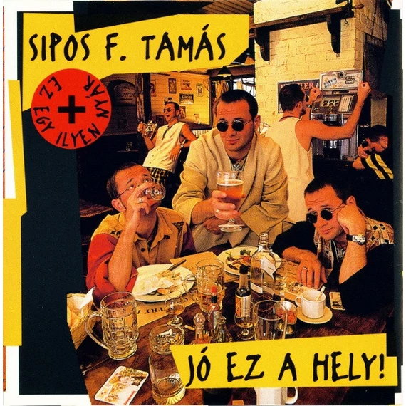 Sipos_F_Tamás-Jó_Ez_A_Hely!_CD