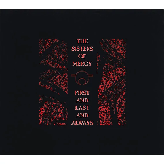 The_Sisters_Of_Mercy-First_And_Last_And_Always_UK_EU_CD