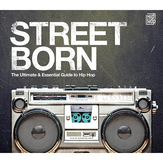 Various-Street_Born-The_Ultimate_Essential_Guide_To_Hip_Hop_WW_CD