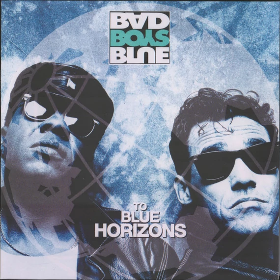 Bad Boys Blue - To Blue Horizons