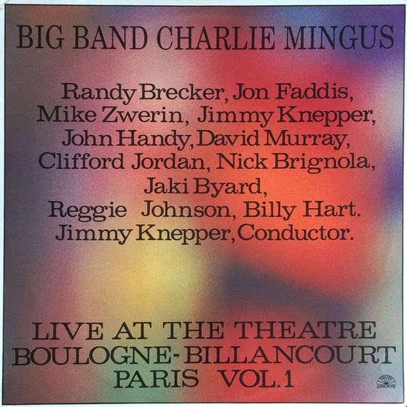 Big_Band_Charlie_Mingus-Live_At_The_Theatre_Boulogne-Billancourt_Paris_Vol_1_ITA