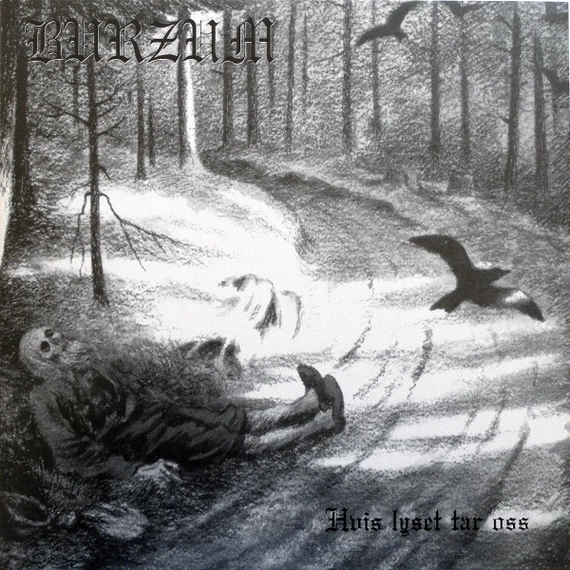 Burzum-Hvis_Lyset_Tar_Oss_EU