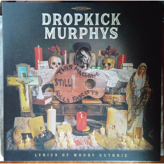 Dropkick_Murphys-This_Machine_Still_Kills_Fascists_EU