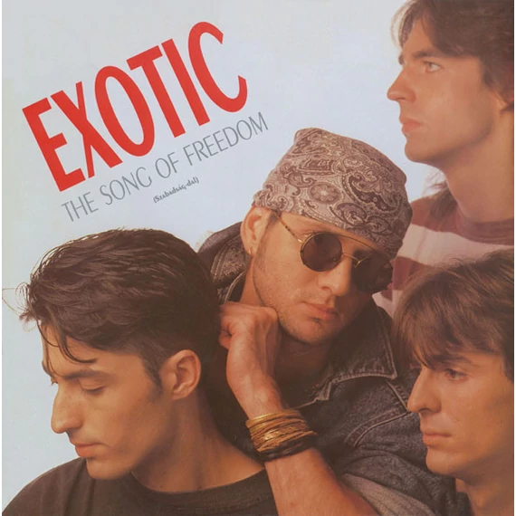Exotic-The_Song_Of_Freedom_Szabadság-Dal