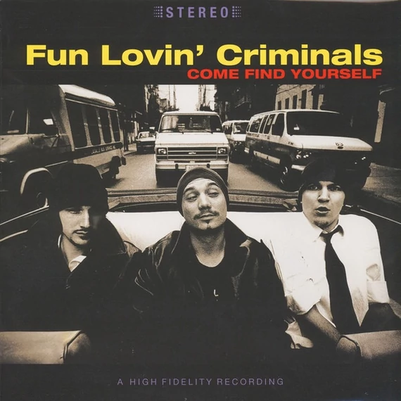 Fun_Lovin_Criminals-Come_Find_Yourself_EU