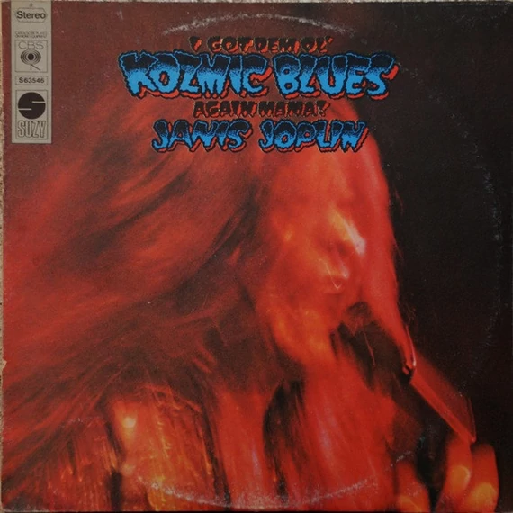 Janis_Joplin-I_Got_Dem_Ol_Kozmic_Blues_Again_Mama!_Jugo