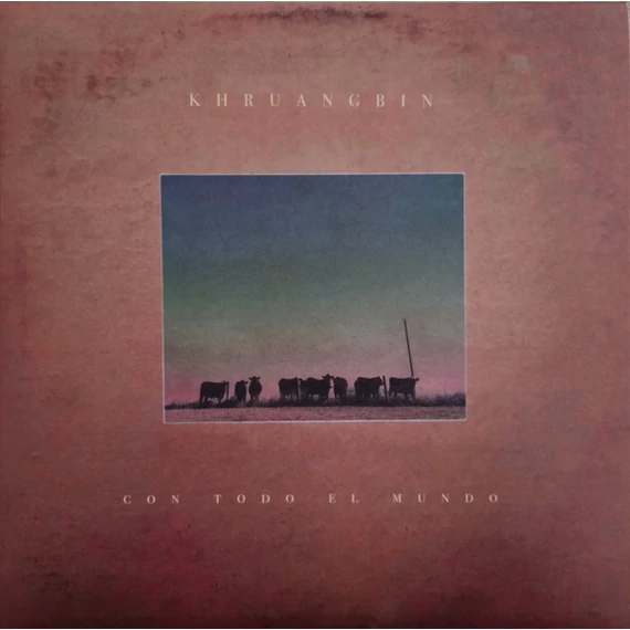Khruangbin-Con_Todo_El_Mundo_EU