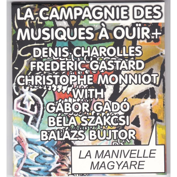 La_Campagnie_Des_Musiques_Á_Ouir+-La_Manivelle_Magyare_HUN_CD
