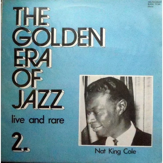 Nat_King_Cole-The_Golden_Era_Of_Jazz_2_Live_And_Rare_HUN