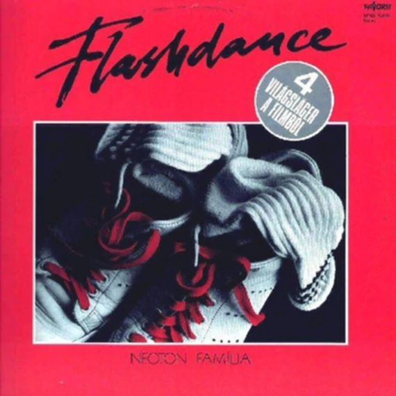 Neoton_Família-Flashdance_4_Világasláger_A_Filmből