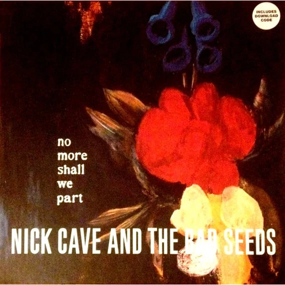 Nick_Cave_The_Bad_Seeds-No_More_Shall_We_Part_EU