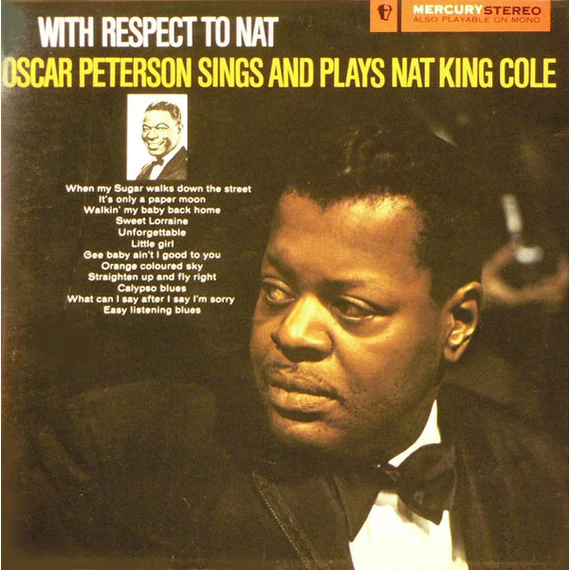 Oscar_Peterson_Oscar_Peterson_Trio-With_Respect_To_Nat_Oscar_Peterson_Sings_And_Plays_Nat_King_Cole_YUG