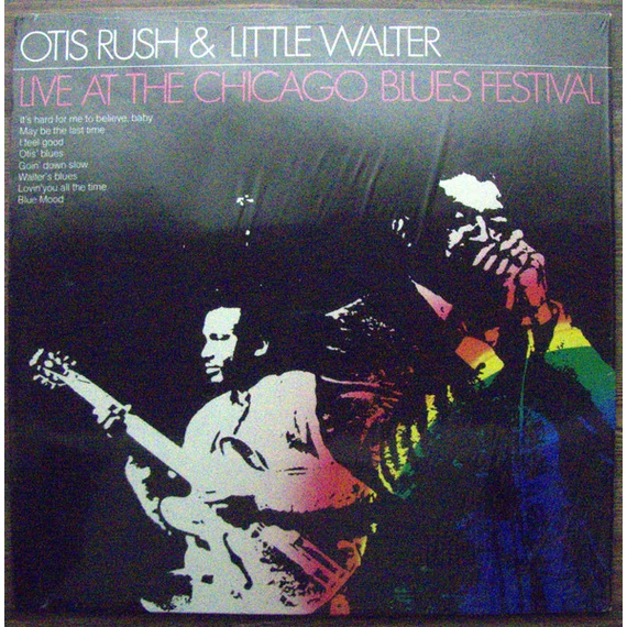 Otis_Rush_Little_Walter-Live_At_The Chicago_Blues_Festival_NL