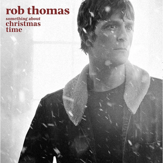 Rob_Thomas-Something_About_Christmas_Time_US