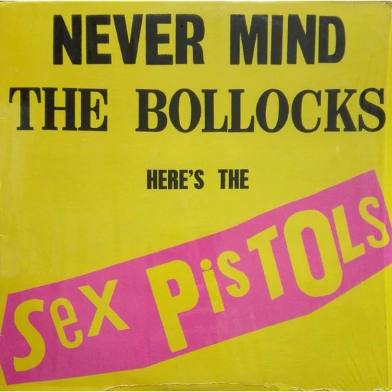 Sex_Pistols-Never_Mind_The_Bollocks_Heres_The_Sex_Pistols_EU