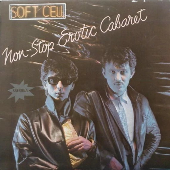 Soft_Cell-Non-Stop_Erotic_Cabaret_YUG