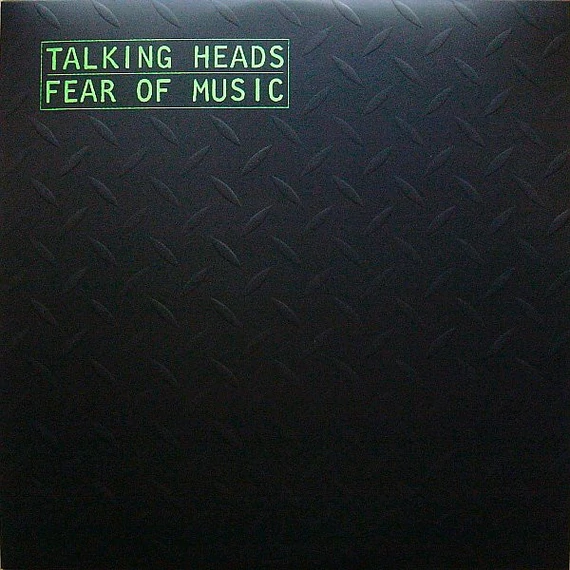 Talking Heads - Fear Of Music