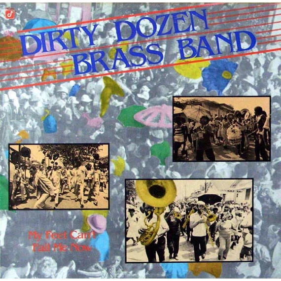 The_Dirty_Dozen_Brass_Band-My_Feet_Cant_Fail_Me_Now_US