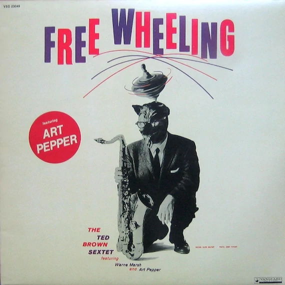 The_Ted_Brown_Sextet_Featuring_Warne_Marsh_And_Art_Pepper-Free_Wheeling_FRA