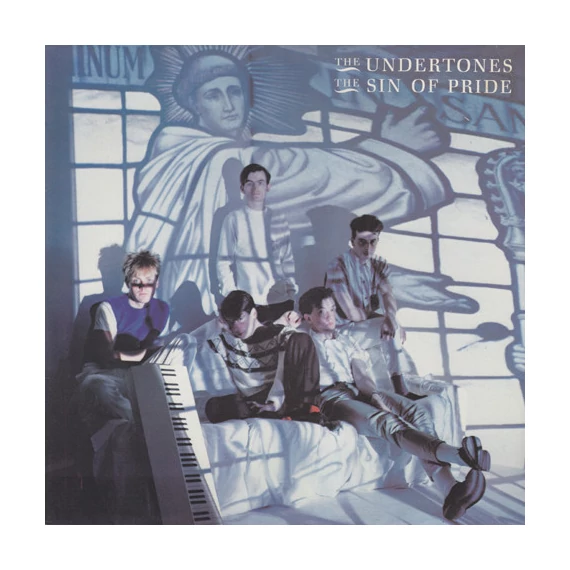The_Undertones-The_Sin_Of_Pride_GER