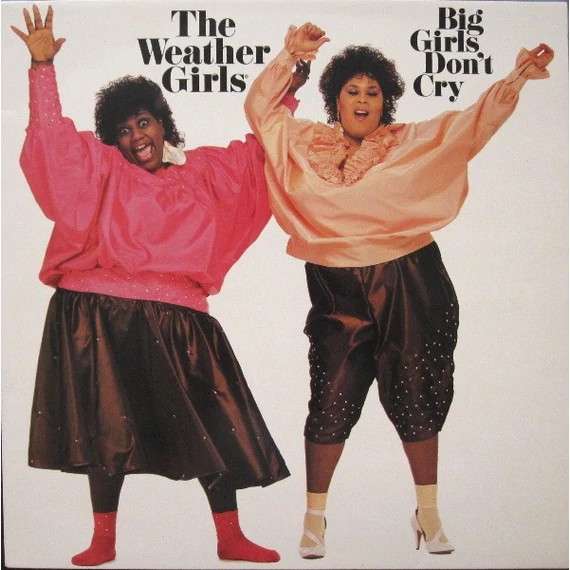 The_Weather_Girls-Big_Girls_Dont_Cry_NL