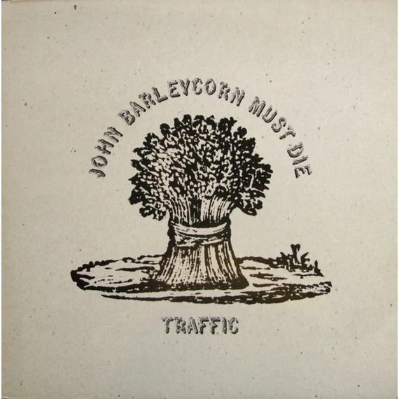 Traffic-John_Barleycorn_Must_Die_GER
