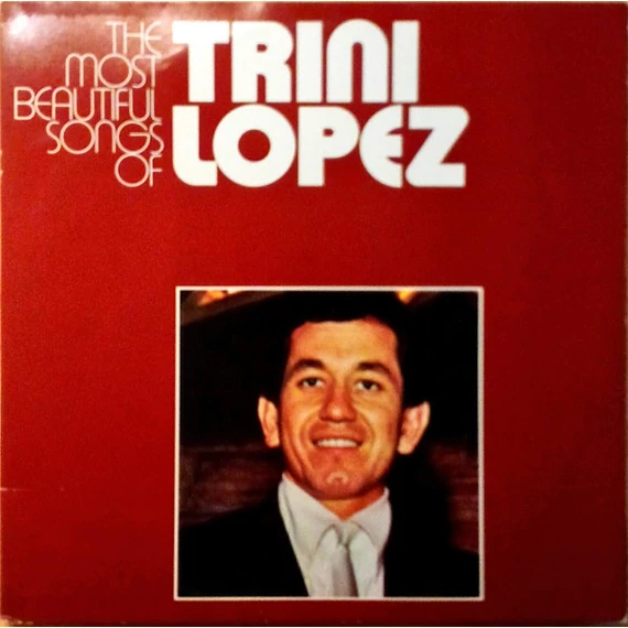 Trini_Lopez-The_Most_Beautiful_Songs_Of_Trini_Lopez
