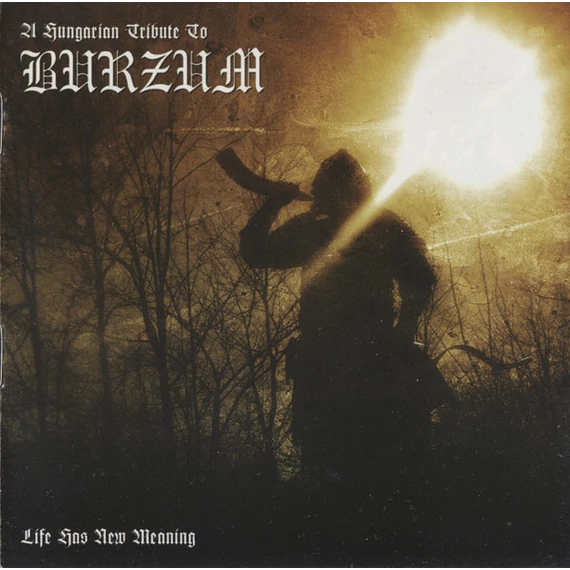 Various-A_Hungarian_Tribute_To_Burzum-Life_Has_New_Meaning_HUN_CD